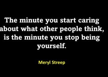 Meryl Streep Quotes