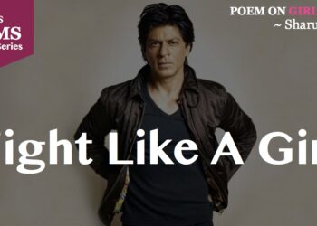 Fight-Like-A-Girl-Sharukh-Khan-Poem