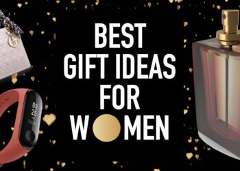 Best Gift Ideas- Women