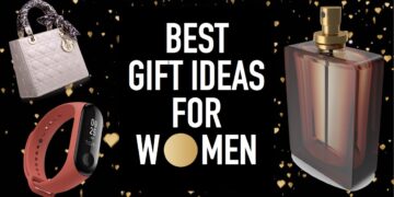 Best Gift Ideas- Women