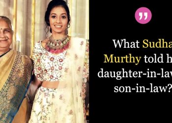 Sudha-murthy-told-daughter-in-law-son-in-law