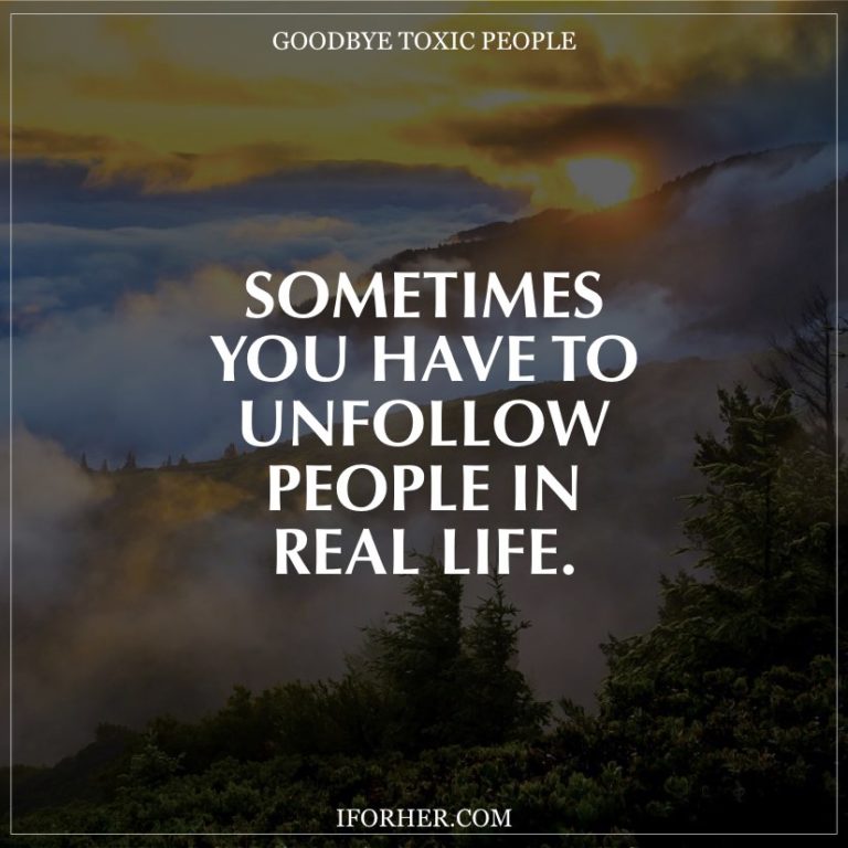 21 Reasons Why You Need To Cut Toxic People Out Of Your