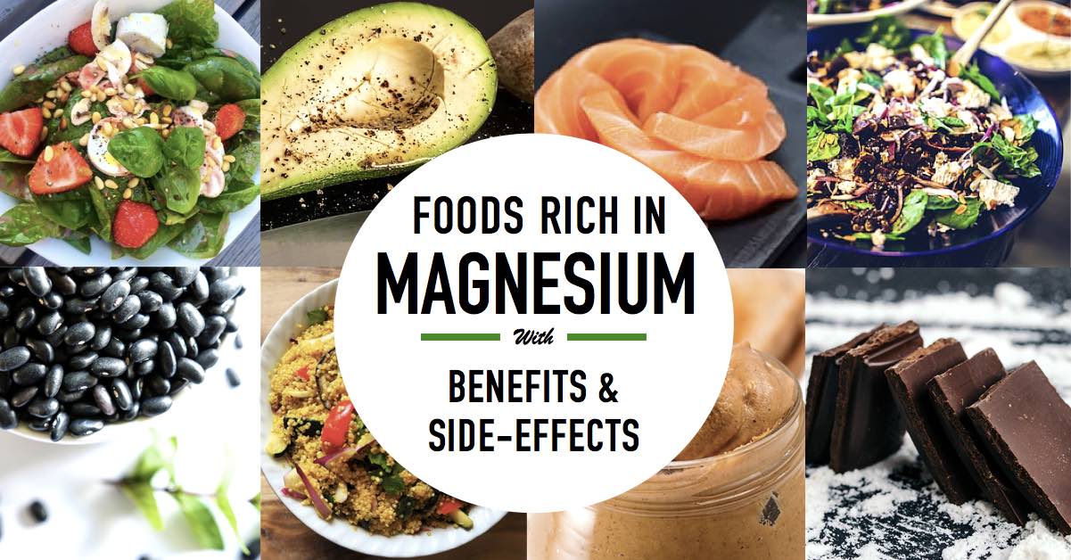 Foods Rich In Magnesium Benefits & Side Effects That You Can't Ignore