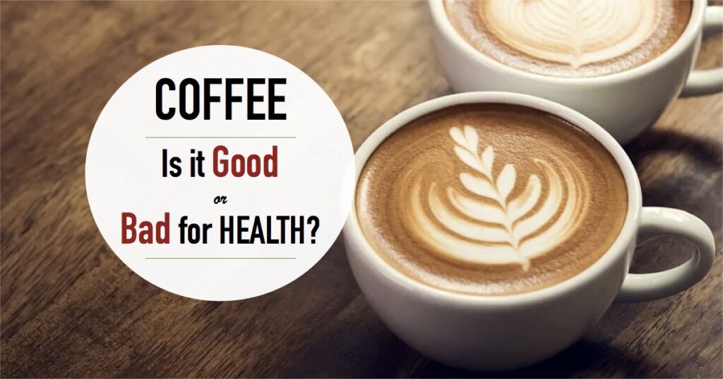 Coffee-good-bad-health