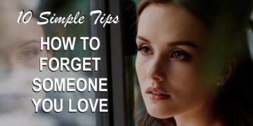 How-to-forget-someone-you-love