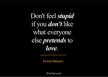 Emma Watson Quotes - IForHer