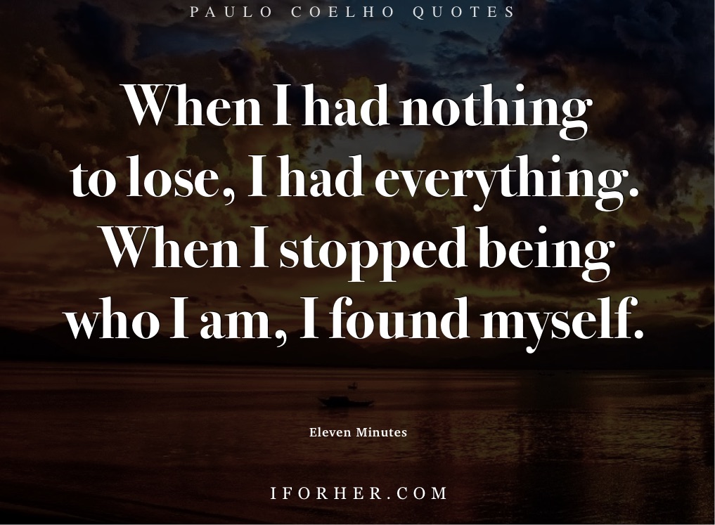 24 Paulo Coelho Quotes: The Best Life Lessons That You Can Live By