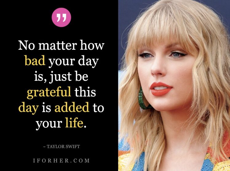 24 Taylor Swift Quotes To Inspire You To Believe In Yourself & Live