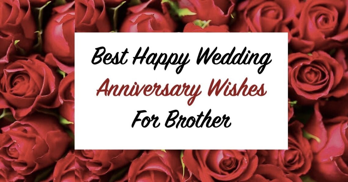 70 Best Wedding Anniversary Wishes Brother Sister In Law