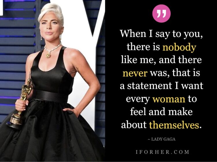 24 Lady Gaga Quotes To Inspire Every Woman To Dream Big
