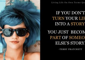 Living-life-own-terms-quotes