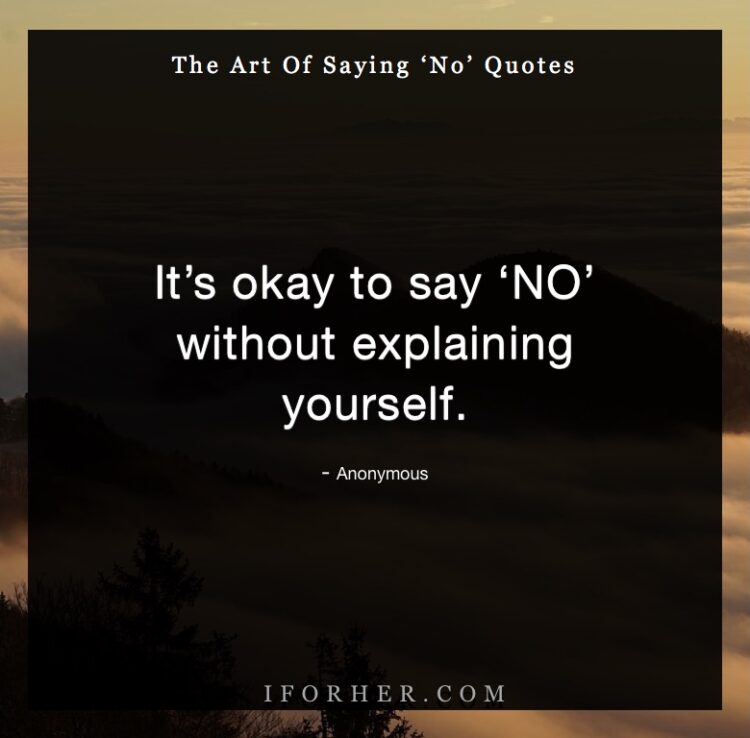 25 Powerful Quotes On Why Saying No Is The Key To Happiness