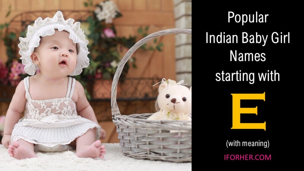 indian-girl-baby-names-starting-with-e