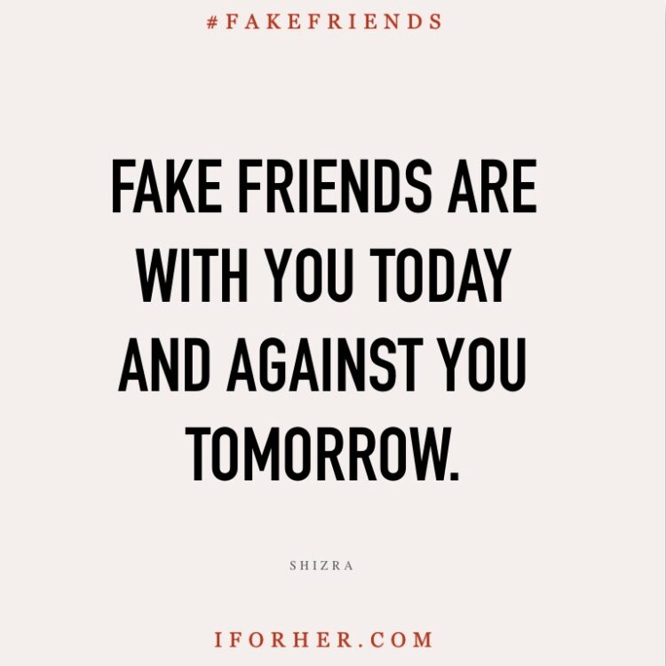 101 Fake Friends Quotes To Heal You Inspire You To Move On