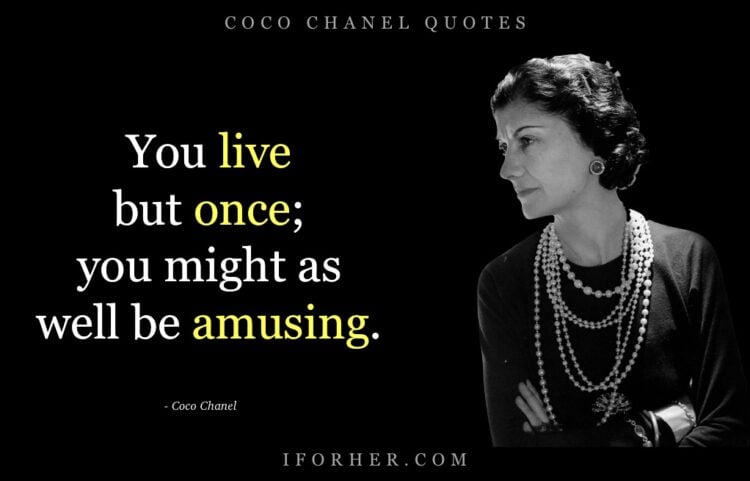 14 Inspirational Coco Chanel Quotes Are Powerful Words To Live By