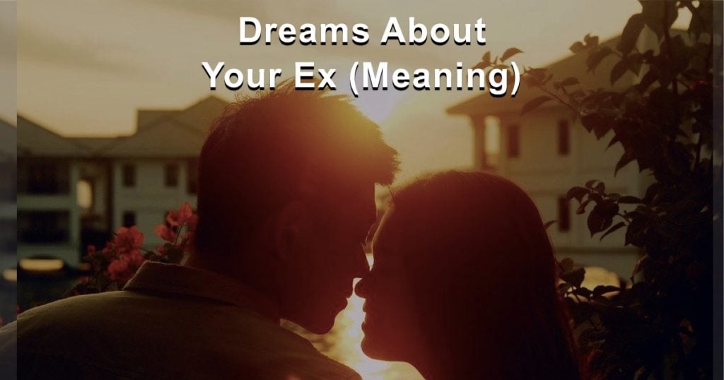 What Does It Mean When You Dream About Someone? Explained In Detail
