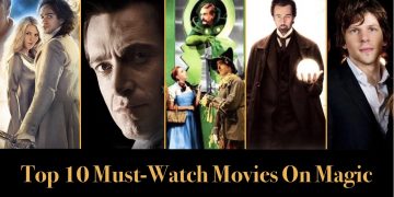 Must-watch-movies-on-magic