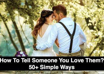 How-to-tell-you-someone-you-love-them