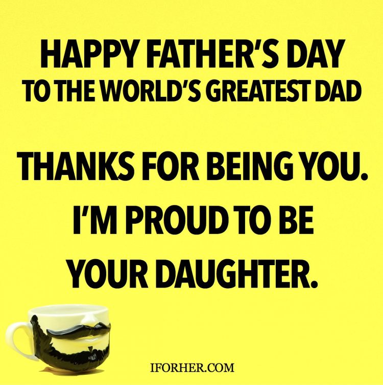 65 Best Father's Day Quotes From Daughters To Dads (2024)
