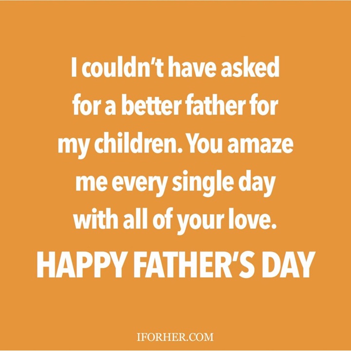 Happy Father's Day Quotes From Wife to Husband -4