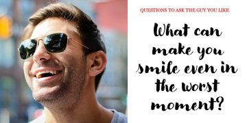 Questions to ask the guy that you like-dp