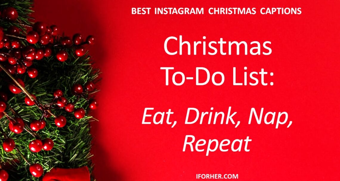 Christmas Instagram Captions To Capture The Christmas Spirit