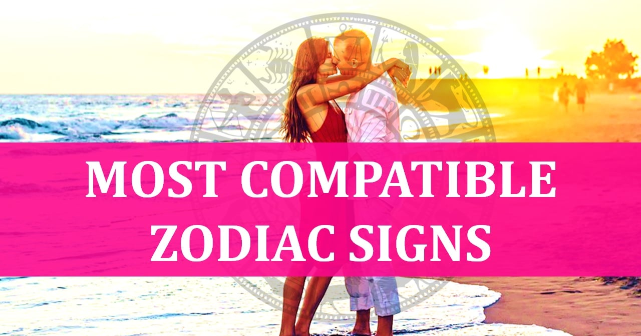 8 Zodiac Signs That Are Most Compatible With Each Other