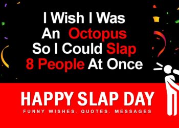 Slap Day-Quotes