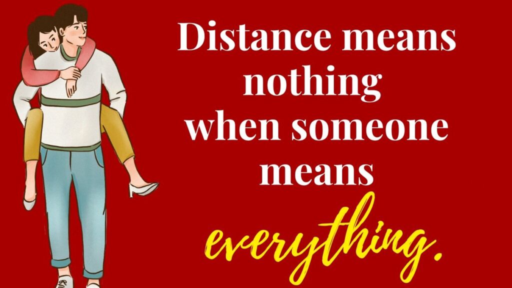 Long distance Quotes | Long distance love quotes