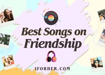 Best songs about friendship