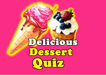 Food Quiz Desert Quiz