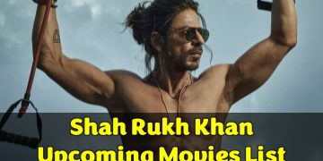Shah Rukh Khan Upcoming Movies List