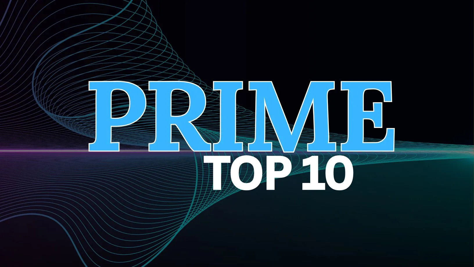 Amazon Prime Top 10 Best Movies Shows Right Now 