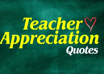 Inspirational Teachers Appreciation Quotes | Thank You Teachers Quotes