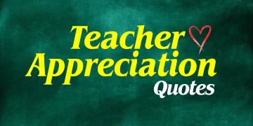 Inspirational Teachers Appreciation Quotes | Thank You Teachers Quotes