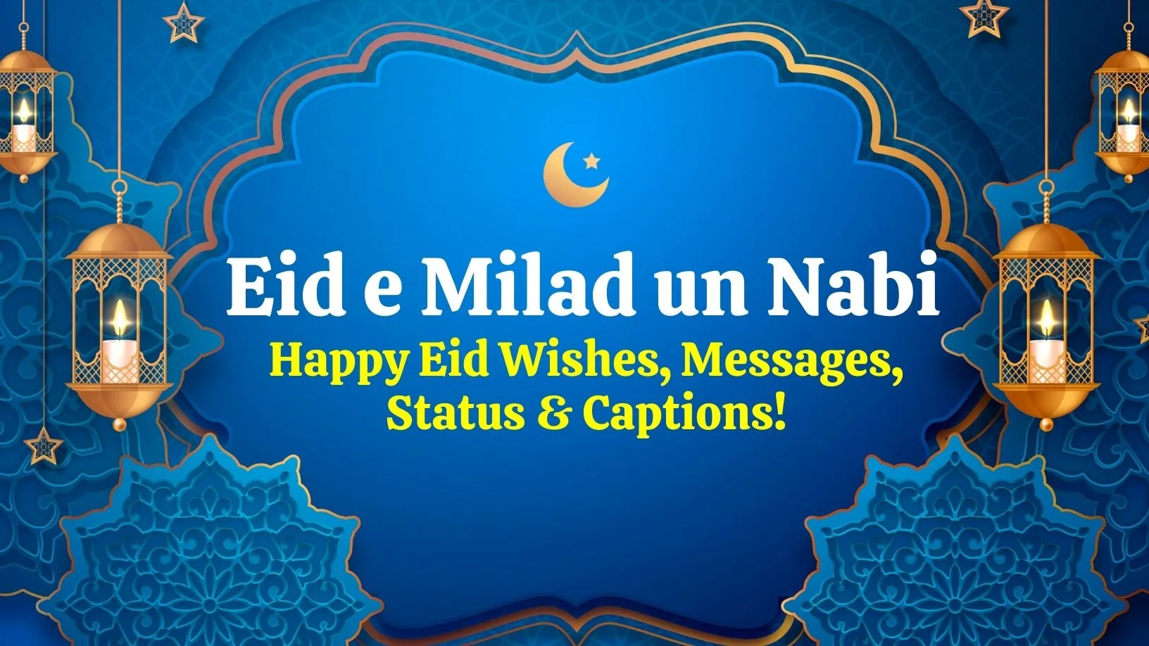 Happy Eid e Milad un Nabi Wishes, Messages, Status & Captions