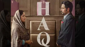Haq OTT Release Date When Where To Watch