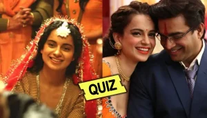 Kangana Ranaut Movie Quiz