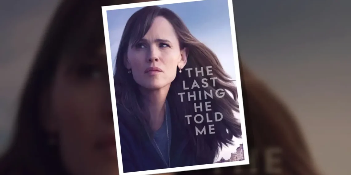 Shows Like The Last Thing He Told Me