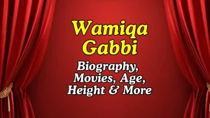 Wamiqa Gabbi Height Age Movies Relationship