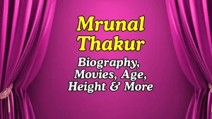 Mrunal Thakur Height, Age, Movies, Business Ventures , Net Worth