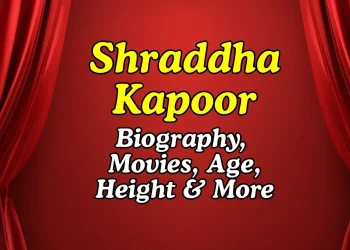 Shraddha Kapoor Height, Age, Movies, Business Ventures , Net Worth