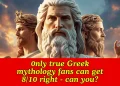 Greek Mythology Quiz on Greek Gods
