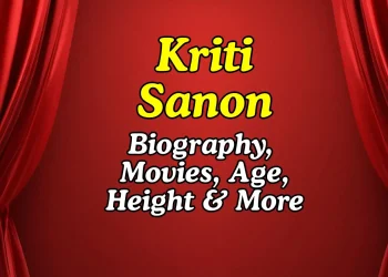 Kriti Sanon Bio Height Movies Age
