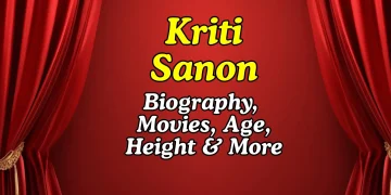 Kriti Sanon Bio Height Movies Age