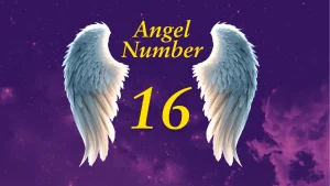 Angel Number 16 Meaning