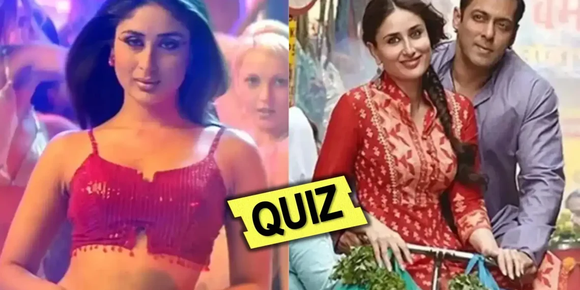Kareena Kapoor Movie Love Songs Quiz