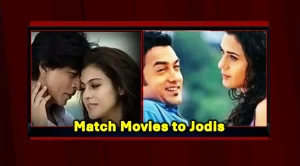 Match Dil Movies TO Jodis