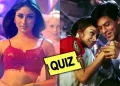 Shah Rukh Khan Kareena Love Songs QUiz