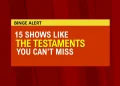 Shows like the testaments